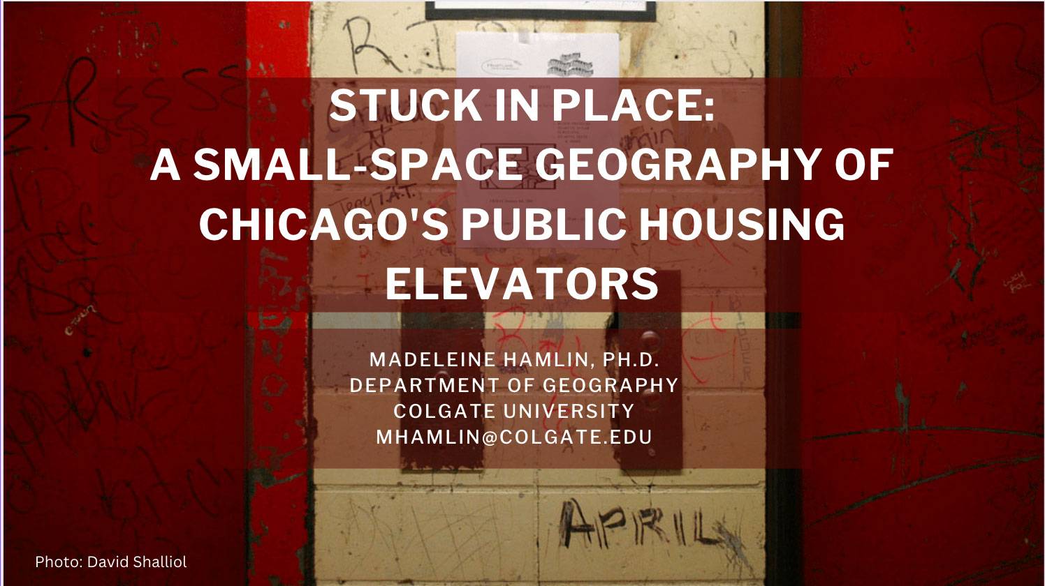 Poster for "Stuck in Place: A Small-Space Geography of Chicago's Public Housing Elevators"